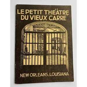 Le Petit Theatre Du Vieux Carre Booklet New Orleans, La March 1928 Illustrated